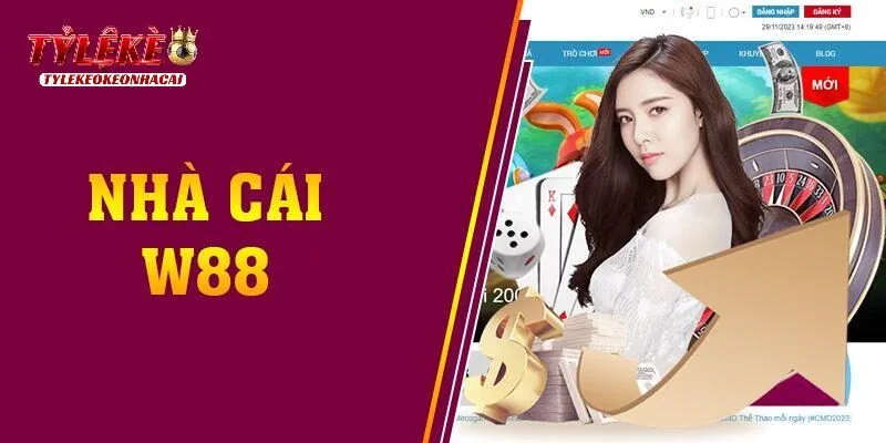Giới thiệu sơ qua về nhà cái W88